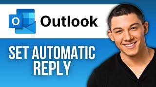 How to Set Automatic Reply in Outlook (2024)