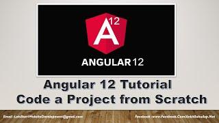 Angular 12 Tutorial - Code a Project from Scratch | Angular Application Example Step By Step