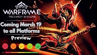 Techrot Encore Update Highlights! New Warframe, Protoframes & More! 