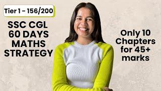 60 Days MATHS STRATEGY for SSC CGL 2025 | FREE Resorces and Roadmap | Tier 1 - 156/200