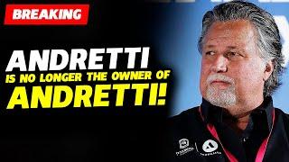 BREAKING: MICHAEL ANDRETTI IS NO LONGER THE OWNER OF ANDRETTI GLOBAL | FORMULA 1 NEWS | HOME RACE