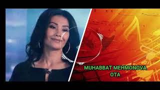 Muhabbat Mehmonova - Ota