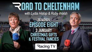 Road to Cheltenham: Constitution Hill, Brighterdaysahead & all the Christmas presents (2024/25 Ep 8)