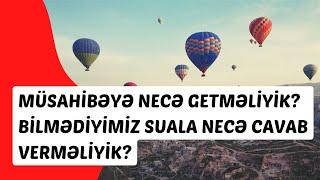 Müsahibədə Bilmədiyimiz suallardan necə çıxış edek? Mütləq baxın #Miq və Sertifikasiya #