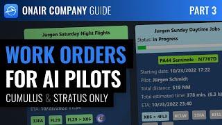 OnAir Company Guide - Part 3: Work Orders for AI Pilots