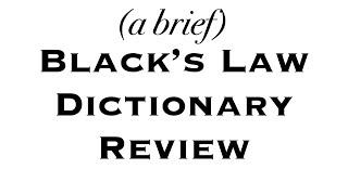 (A Brief) Black's Law Dictionary Review