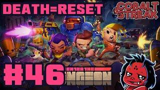 (REUPLOAD) [DEATH = RESET] Enter The Gungeon #46