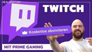 So kriegt ihr ein kostenloses Twitch Abo mit Amazon Prime