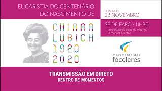 Eucaristia do Centenário de Chiara Lubich