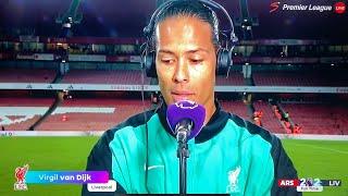 Virgil Van Dijk Post Match Interview | Arsenal vs Liverpool 2-2 Highlights