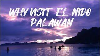 WHY SHOULD YOU VISIT EL NIDO PALAWAN IN PHILIPPINES