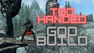 Skyrim Anniversary: How to Make a two handed God build