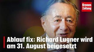 Begräbnis von Richard Lugner am 31. August | krone.tv NEWS