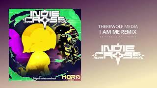Therewolf Media - "I Am Me REMIX" | Indie Cross Episode 2