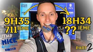 Ultra Trail Nice by UTMB - Une remontada de folie ! ️ Part II