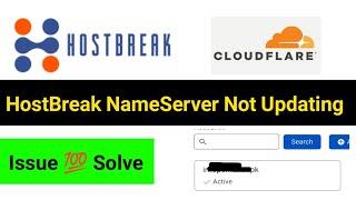 hostbreak domain nameserve error | NameServer not change in hostbreak | cloudflare NameServer error