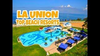 La Union Beach Resorts to Visit