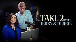 Take 2 with Jerry & Debbie - September 18, 2024 - How do you show love to others?