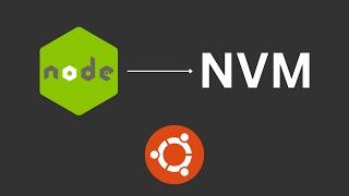 Install and switch NodeJS version with NVM | NodeJS