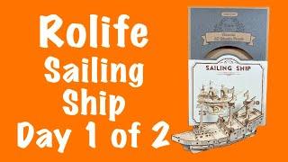 Rolife Sailing Ship Day 1 of 2