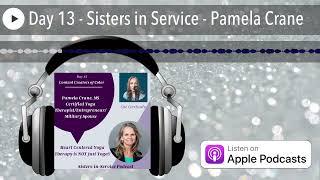 Day 13 - Sisters in Service - Pamela Crane