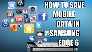 Restrict mobile data:How to Restrict mobile data usage on Samsung galaxy edge 6