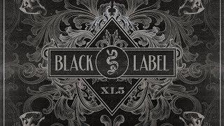 Black Label XL 5 - Mix by Midnight Tyrannosaurus