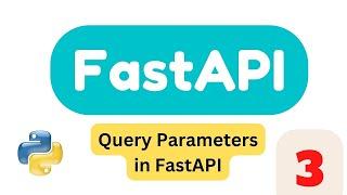 Query Parameters | Part3 | FastAPI Tutorial 2023