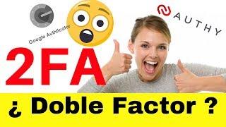 ¿Qué es 2FA? ¿Cómo usar 2FA?  Doble Factor de Autenticación 