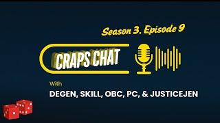 Craps Chat - Season 3, Episode 9