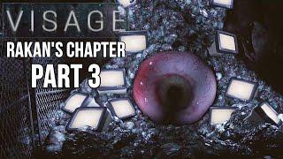 Visage - Rakan's Chapter ENDING Walkthrough Part 3 (Psychological Horror Game 2020)