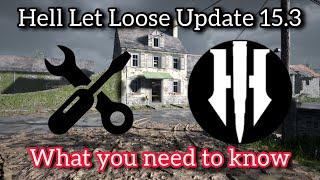 Hell Let Loose Update 15.3 and What you Need to Know