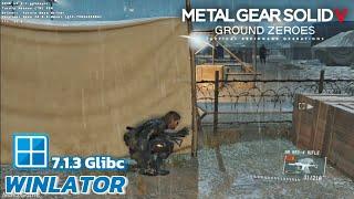 Winlator Glibc (Afei) - Gameplay Metal Gear V Ground Zeroes (Windows) On Android