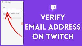 How to Verify Email on Twitch 2024 | Verify Twitch Email