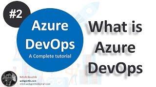 (#2) What is Azure DevOps  | Azure DevOps Tutorial For Beginners | WebGentle