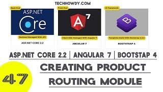 Angular 7 | ASP.NET Core - Creating Product Routing Module