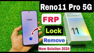 Oppo Reno11 Pro 5G FRP Lock Remove | Oppo (cph2607) Frp Unlock Without Pc | All Oppo Frp Bypass |