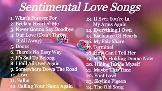 LOVE SONGS | SENTIMENTAL | COMPILATION | NON STOP MUSIC