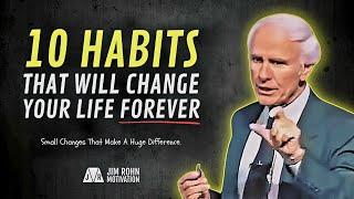 10 Small Habits That Will Change Your Life Forever | Jim Rohn Motivation