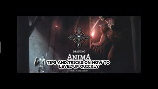 AnimA the game -tips and tricks how to level up fast