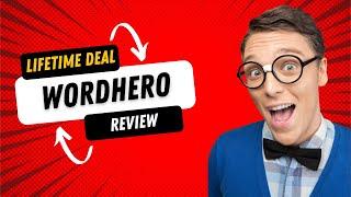 Wordhero Review - 10% Discount For New Users | Wordhero Lifetime Deal