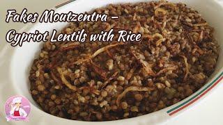 FAKES MOUTZENTRA - CYPRIOT LENTILS WITH RICE | Daizy Bagon