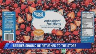 Recall on frozen berry products from Walmart