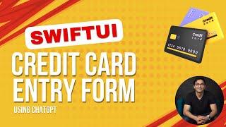 Credit Card Entry Form Using ChatGPT