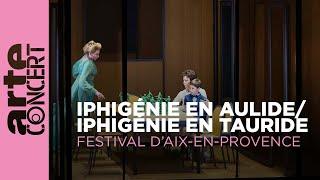 Gluck : Iphigénie en Aulide - Iphigénie en Tauride - ARTE Concert