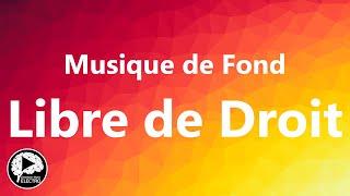 Musique de Fond Libre de Droit pour Montage Vidéo YouTube | Musique de Fond Sans Droit d'Auteur