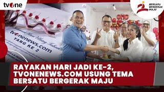 Selebrasi HUT ke-2 tvOnenews.com, Bersatu Bergerak Maju | tvOne