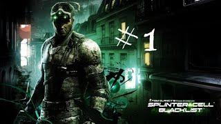 Прохождение игры Splinter Cell - Blacklist #1