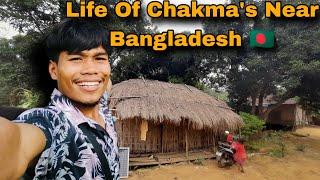 Life Of Chakma's Near Bangladesh  | Devasora To Hmundo Village