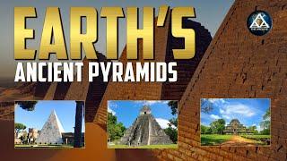 Earth's Ancient Pyramids